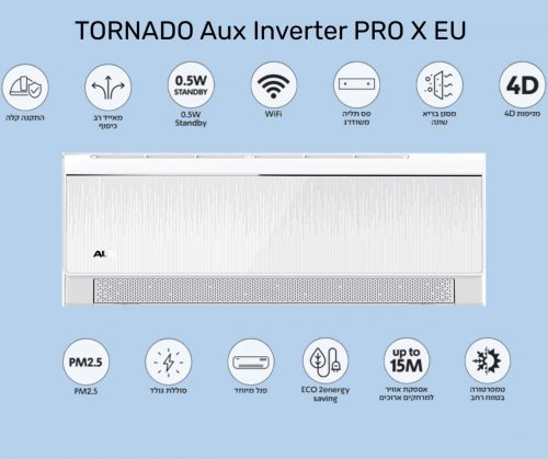 דיל מקומי: אין מחירים כאלה! מזגן עילי Aux Inverter PRO X EU 12 9,950BTU מבית Tornado עכשיו רק ב-₪979 עד הבית במקום ₪1,069!!