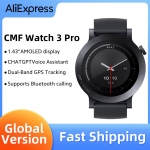 רק 64.3$/211 ש״ח לשעון החכם CMF Watch 3 Pro – גרסה גלובלית חדשה עם GPS כפול, שיחות Bluetooth ומסך AMOLED חד!! בארץ המחיר 399 ש״ח!!